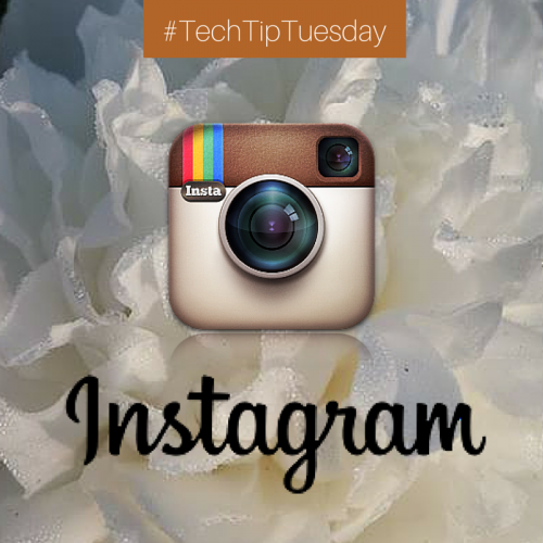 #TechTipTuesday – Instagram